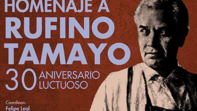 El 30 aniversario luctuoso del pintor Rufino Tamayo