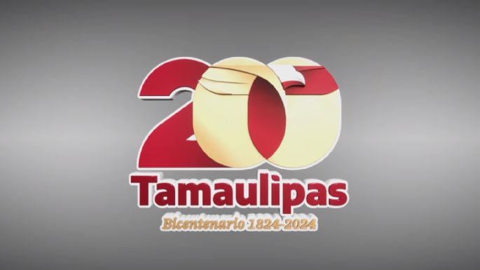 200 años de ser el estado que se Transforma. ¡Que viva Tamaulipas!