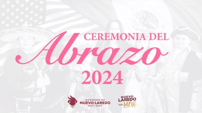 Ceremonia del abrazo 2024 en Tamaulipas