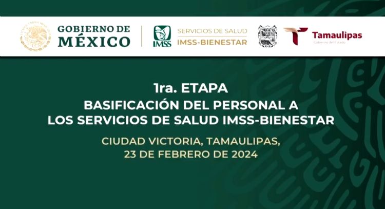 1ra. ETAPA DE BASIFICACION DEL PERSONAL A LOS SERVICIOS DE SALUD IMSS-BIENESTAR