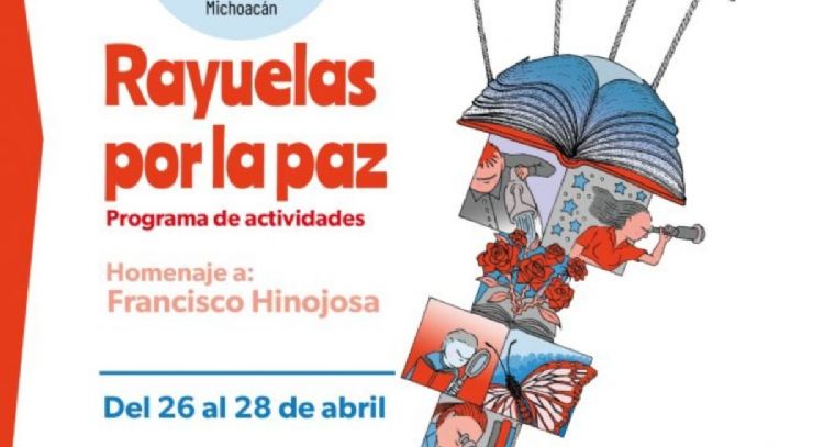 La Fiesta del Libro y la Rosa UNAM, del CCU a Michoacán con “Rayuelas por la paz”
