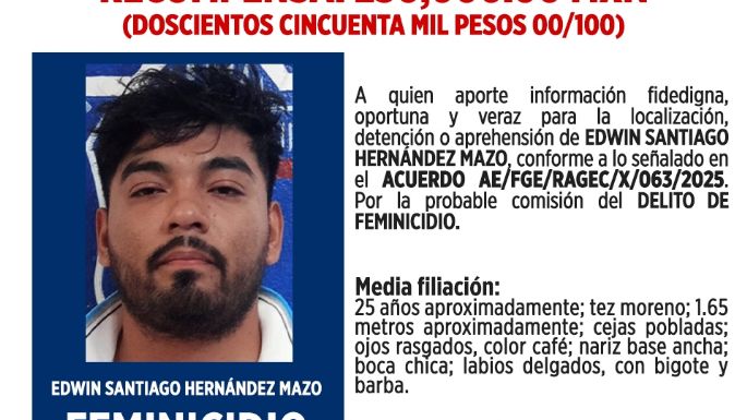 Fiscalía de Tabasco ofrece recompensa de 250 mil pesos por presunto feminicida