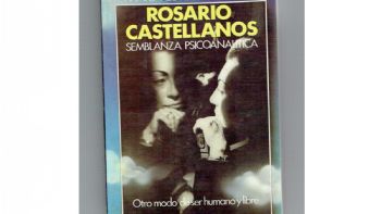 Rosario Castellanos, una semblanza psicoanalítica