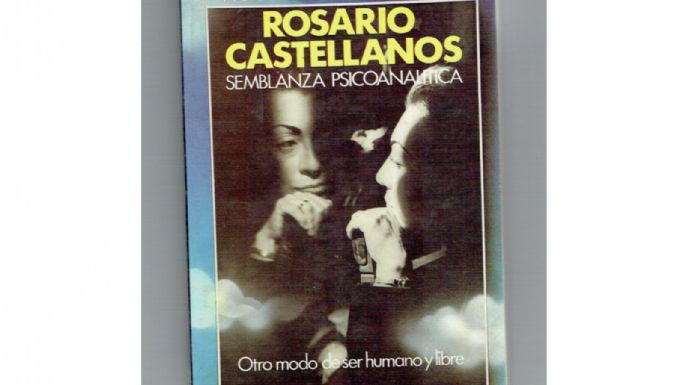 Rosario Castellanos, una semblanza psicoanalítica