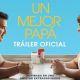 “Un mejor papá”