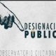 Designaciones a oscuras: cierra el Observatorio que las iluminaba