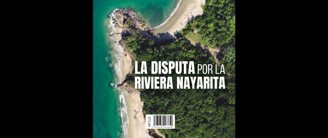 La Riviera nayarita, presa de la extorsión y de un millonario deseo