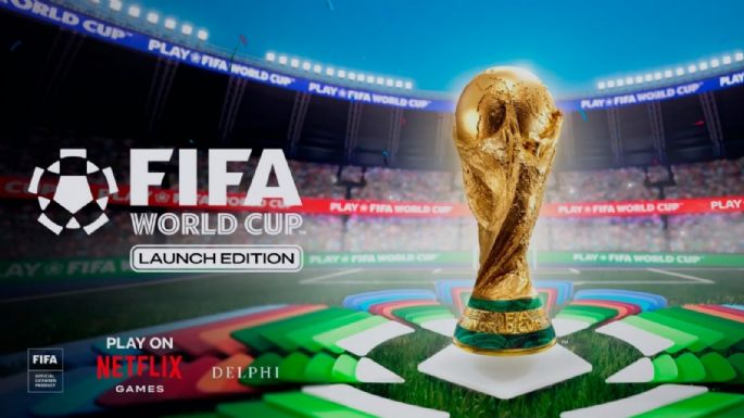 Netflix estrenará el juego FIFA World Cup: Launch Edition el 11 de junio al iniciar el Mundial 2026