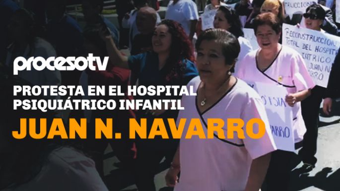 Protesta en el Hospital Psiquiátrico Infantil Juan N. Navarro