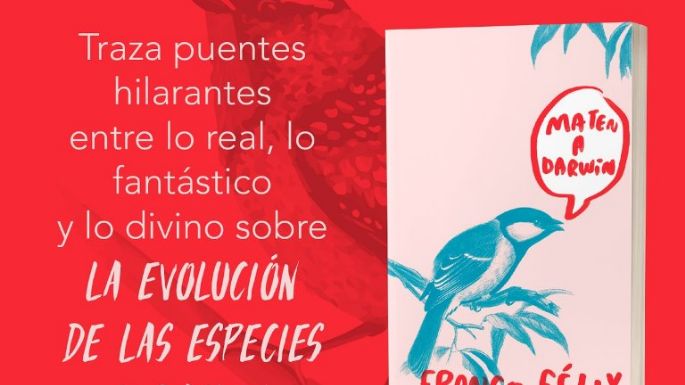 'Maten a Darwin”, de Franco Félix