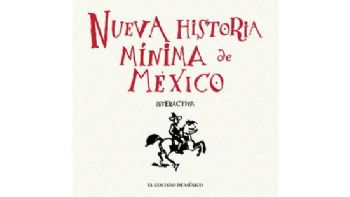 Disponible en línea la 'Nueva Historia mínima de México”