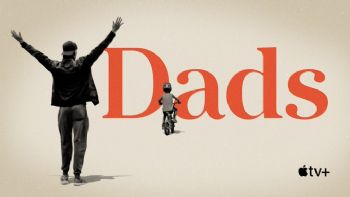 'Dads”: El nuevo rol del hombre