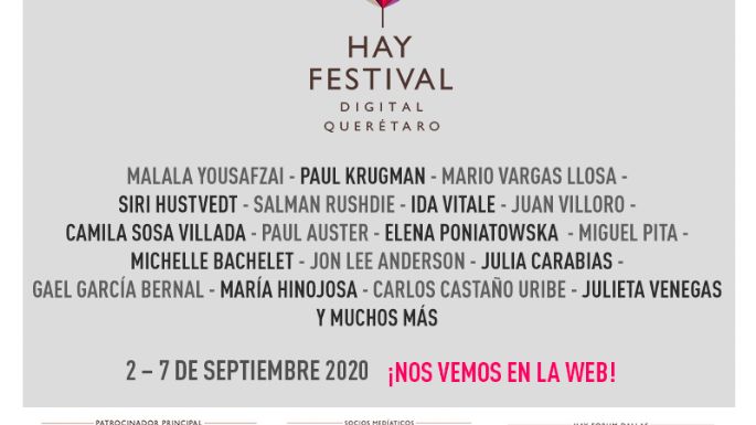 Malala, Krugman, Vargas Llosa y Bachelet en el Hay Festival Quéretaro 2020