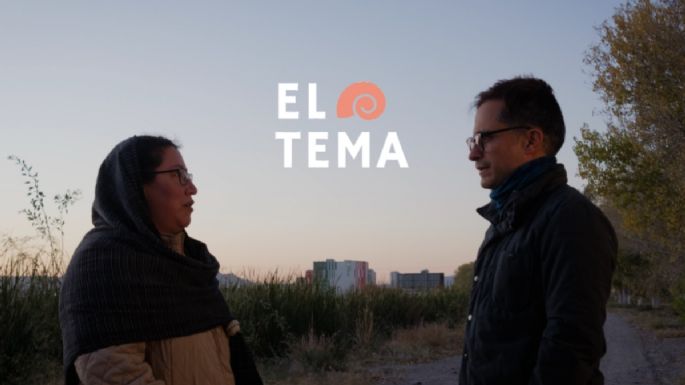 "El tema", serie web en torno a la crisis climática de México