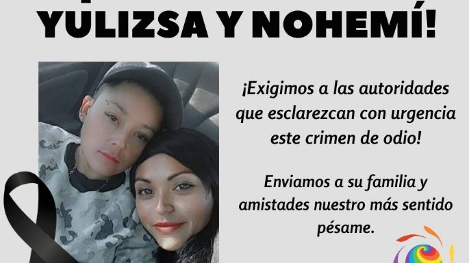 Exigen esclarecer el feminicidio de Nohemí y Yulizsa; fiscal descarta crimen de odio