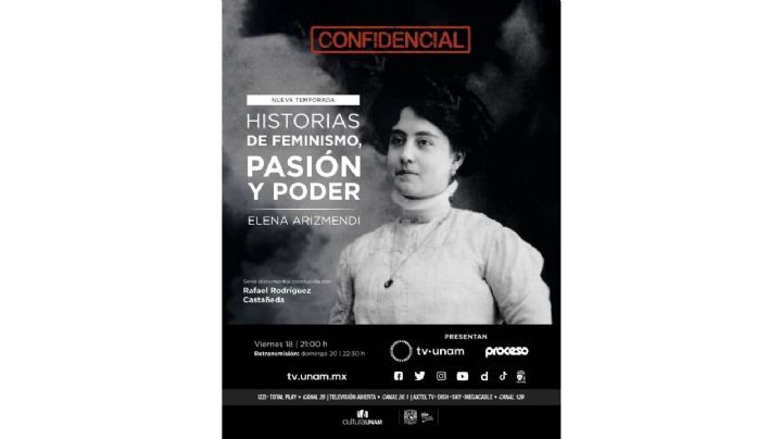 En colaboración con Proceso, TV UNAM estrenará Confidencial: Historias de feminismo, pasión y poder