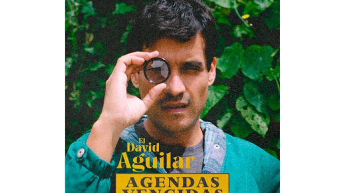 “Agendas vencidas”, el disco más personal de El David Aguilar