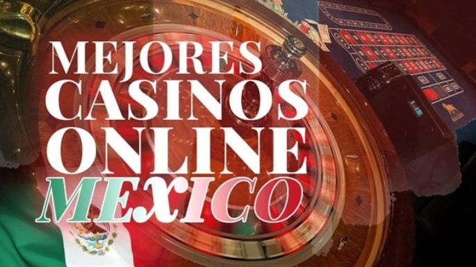 Los mejores casinos online en México: Top 12 casinos en línea con dinero real para jugadores de México