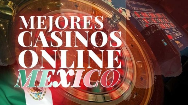 Mejores casinos online en México: Los casinos en línea más destacados para mexicanos este 2023