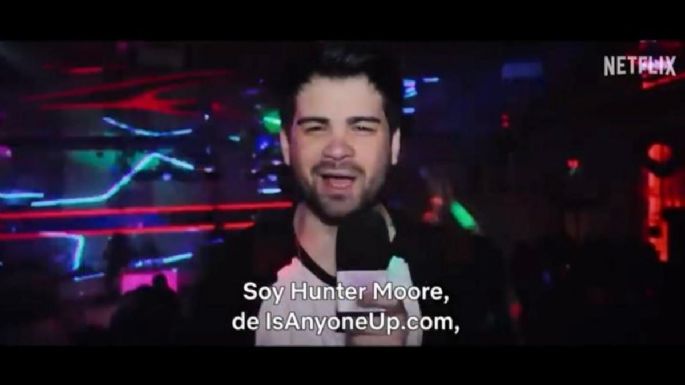 Netflix: El hombre más odiado de internet, documental sobre Hunter Moore y su sitio de pornovenganza