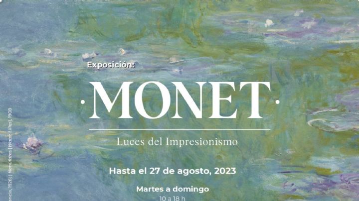 “Monet. Luces del impresionismo” llega al Munal; estas son las fechas que será gratis