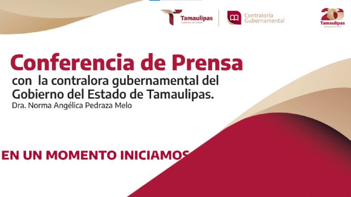 Conferencia de Prensa con la contralora gubernamental del Gobierno del Estado de Tamaulipas, Dra. Norma Angélica Pedraza Melo