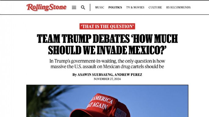 La “invasión suave” de Trump: cómo podría atacar a cárteles mexicanos, según Rolling Stone