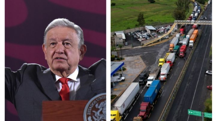 Bloqueo en la México-Puebla: AMLO afirmó que dará solución a sus demandas si piden lo justo