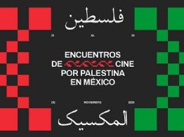 Inicia el primer “Encuentros de Cine por Palestina en México”