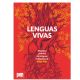 PEN Internacional lanza su primera antología de literatura originaria: “Lenguas vivas”