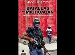 Batallas de Michoacán, la violencia sin fin