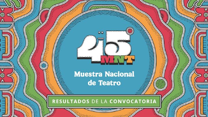 Participarán 22 obras de 16 estados en la Muestra Nacional de Teatro 2025
