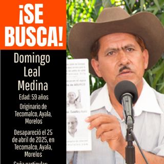 Desaparece Domingo Leal Medina, defensor del agua y la tierra en Morelos
